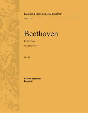 Beethoven, L: Leonoren-Ouvertüre Nr.2 op. 72