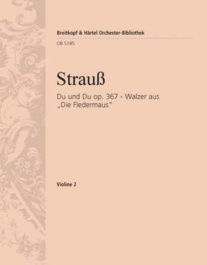 Strauss: Du und Du aus op. 367