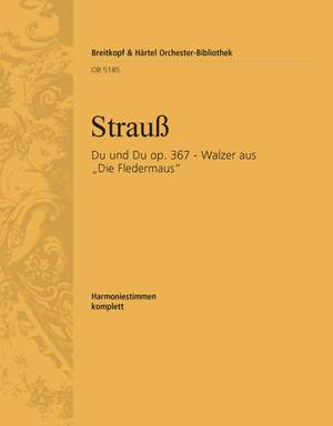 Strauss, J: Du und Du aus op. 367