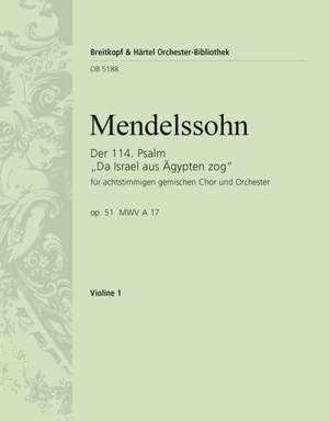 Mendelssohn: Der 114. Psalm op. 51