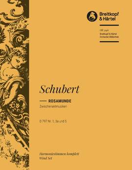 Schubert, F: Rosamunde Zwischenaktmusiken D 797 Nr. 1, 3a und 5