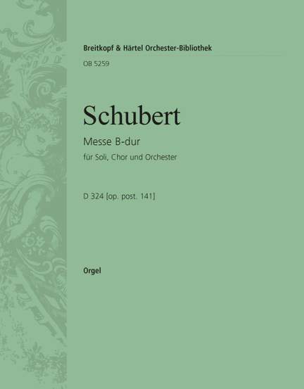 Schubert: Messe B-dur D 324