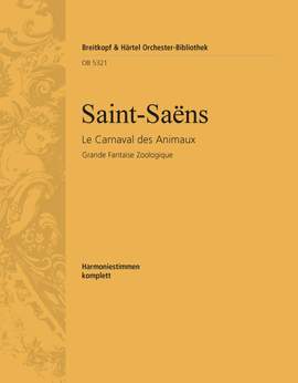 Saint-Saens, C: Le Carnaval des Animaux