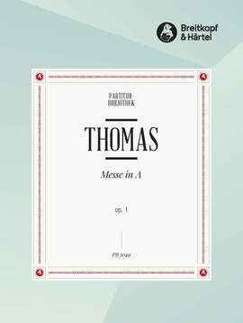 Thomas, K: Messe in A Wk 1