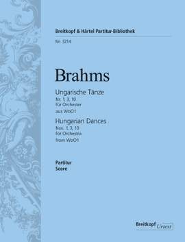 Brahms: Ungarische Tänze Nr. 1, 3, 10