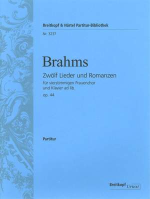 Brahms: Zwölf Lieder u. Romanzen op.44