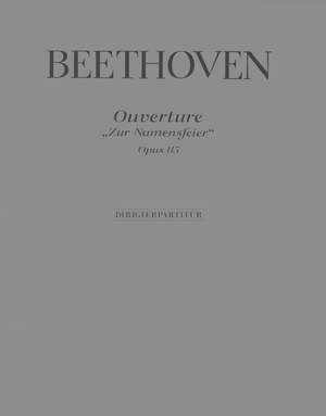 Beethoven: Namensfeier op. 115. Ouvertüre