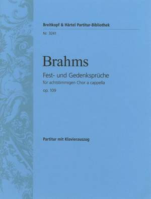 Brahms: Fest-und Gedenksprüche op. 109