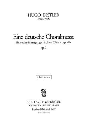 Distler, H: Deutsche Choralmesse op. 3