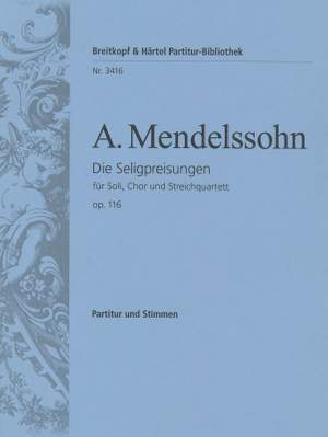 Mendelssohn: Die Seligpreisungen op. 116