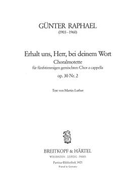 Raphael, G: Erhalt uns, Herr, bei op. 30/2
