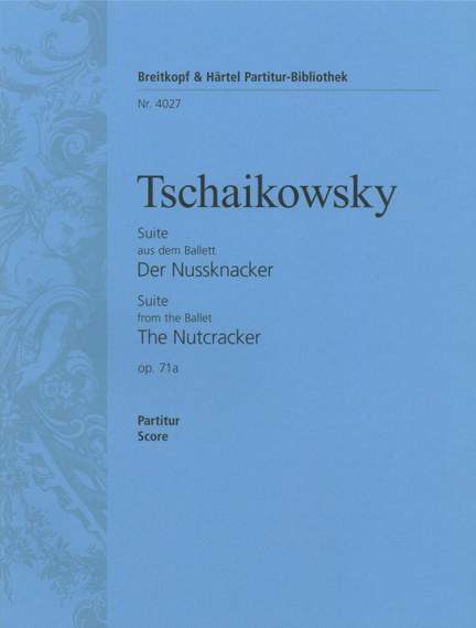 Tchaikovsky: Nussknacker-Suite op. 71a
