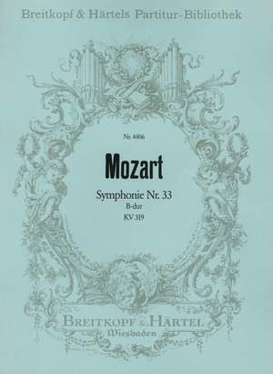 Mozart: Symphonie Nr. 33 B-dur KV 319