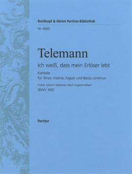 Telemann: Kantate 160 Ich weiss, dass
