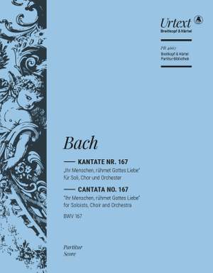 Bach, JS: Kantate 167 Ihr Menschen