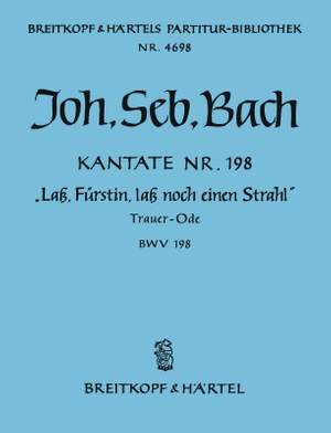 Bach, JS: Kantate 198 - Lass, Fürstin
