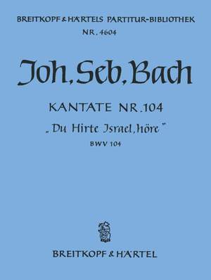 Bach, JS: Kantate 104 Du Hirte Israel