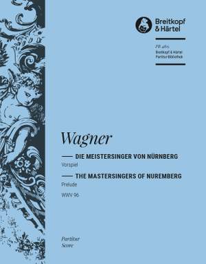 Wagner: Meistersinger. Vorspiel