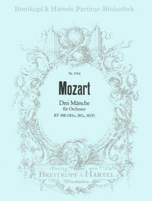 Mozart: Drei Märsche KV 408