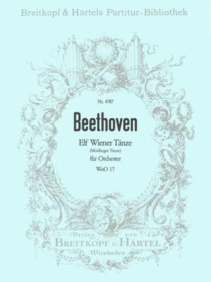Beethoven: Elf Wiener Tänze WoO 17