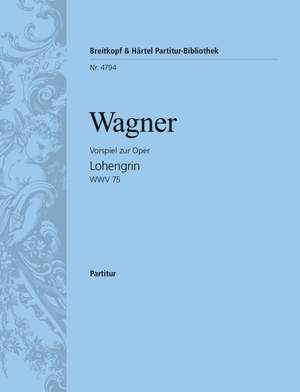 Wagner: Lohengrin. Vorspiel