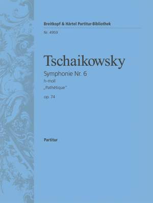 Tchaikovsky: Symphonie Nr. 6 h-moll op. 74