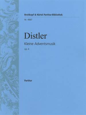Distler: Kleine Adventsmusik op. 4