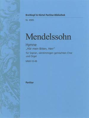 Mendelssohn: Hymne "Hör mein Bitten, Herr"