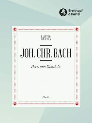 Bach, J: Herr, Nun Lässest Du