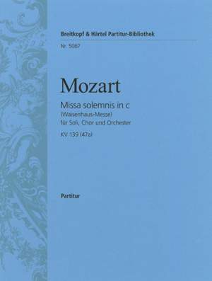 Mozart: Missa solemnis c/C KV 139(47a)