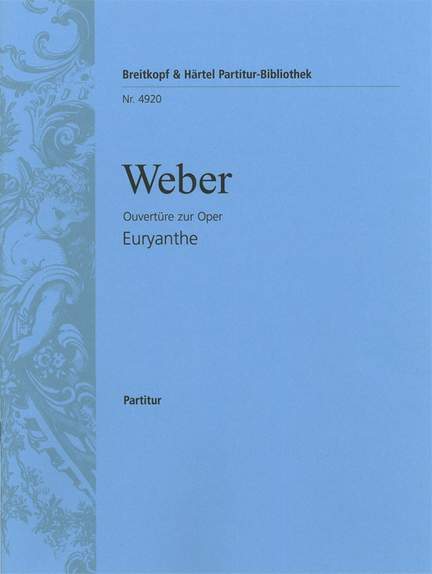 Weber: Euryanthe. Ouvertüre