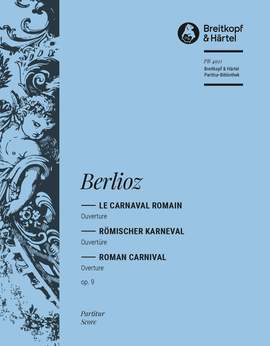 Berlioz: Le Carnaval Romain op.9 Ouverture