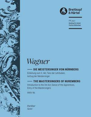 Wagner: Meistersinger. Einleitg 3. Akt