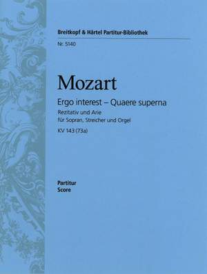 Mozart: Ergo Interest KV 143 (73a)