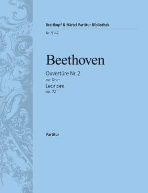 Beethoven: Leonoren-Ouvertüre Nr.2 op. 72