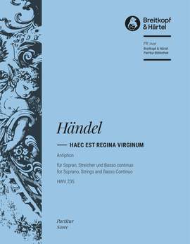 Händel: Haec est Regina Virgin. HWV235