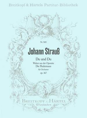 Strauss: Du und Du aus op. 367