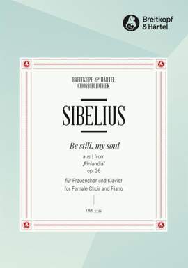 Sibelius: Be Still, My Soul