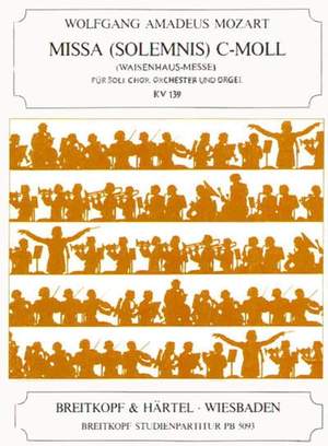 Mozart: Missa Solemnis c/C KV139(47a)