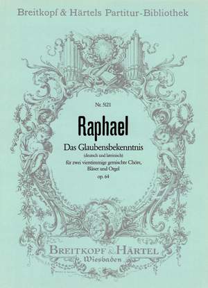 Raphael: Das Glaubensbekenntnis op. 64