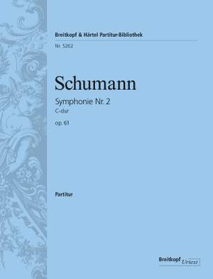 Schumann: Symphonie Nr. 2 C-dur op. 61