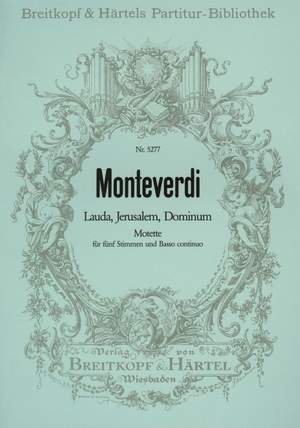 Monteverdi: Lauda, Jerusalem, Dominum