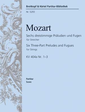 Mozart: 6 Präl.und Fugen KV 404a Teil1