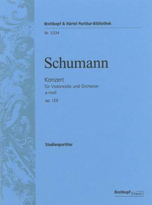 Schumann: Violoncellokonzert op. 129