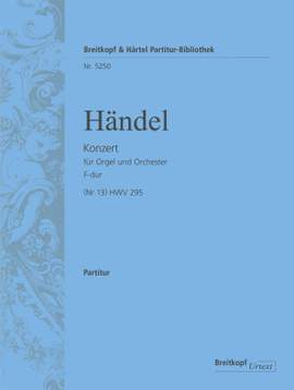 Händel: Orgelkonzert F-dur(Nr.13) HWV295
