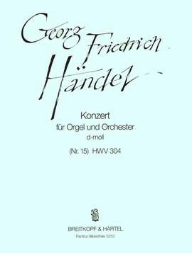 Händel: Orgelkonzert d-moll(Nr.15) HWV304