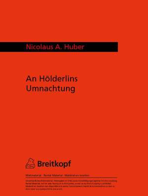 Huber: An Hölderlins Umnachtung