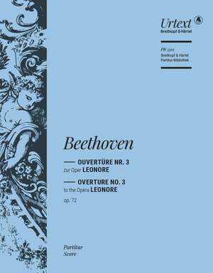 Beethoven: Leonore op. 72. Ouvertüre Nr. 3