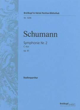 Schumann: Symphonie Nr. 2 C-dur op. 61