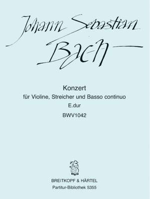 Bach, JS: Violinkonzert E-dur BWV 1042